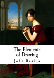 Title: The Elements of Drawing, Author: John Ruskin