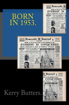 Born in 1953. Birthday Nostalgia. by Kerry Butters., Paperback | Barnes