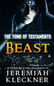 Title: Beast: An Outer Hells Dark Urban Fantasy, Author: Jeremiah Kleckner