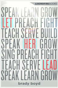 Title: Let Her Lead, Author: Brady Boyd