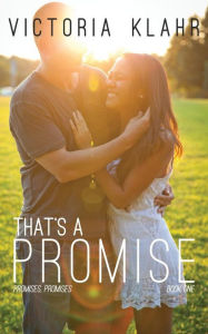 Title: That's a Promise, Author: Victoria R Klahr