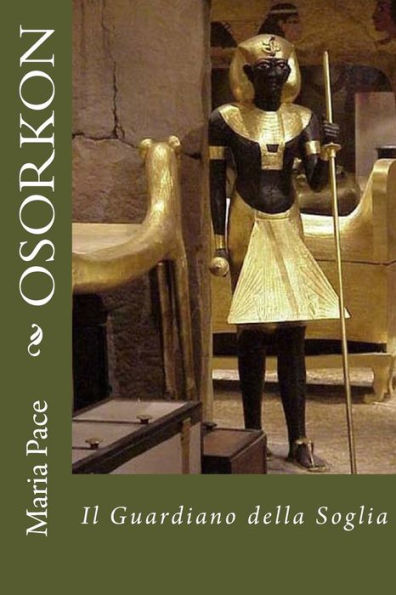 OSORKON - Il Guardiano della Soglia