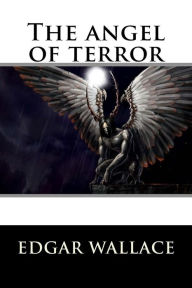 Title: The angel of terror, Author: Edgar Wallace