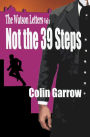 The Watson Letters - Volume 2: Not the 39 Steps