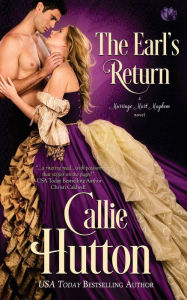 Title: The Earl's Return (Marriage Mart Mayhem #7), Author: Callie Hutton