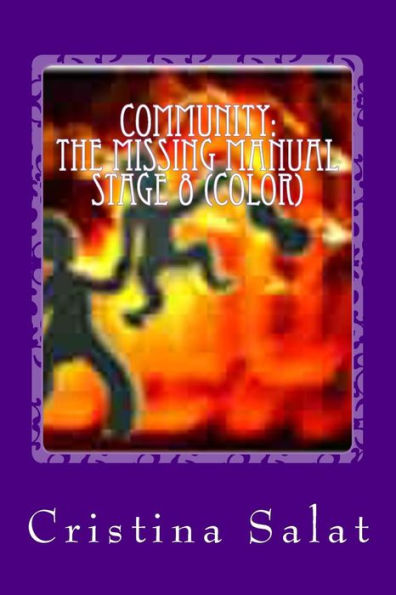 Community: The Missing Manual, Stage 8 (color): Crossroads