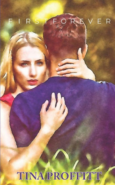 First Forever: Prequel to Second Chances
