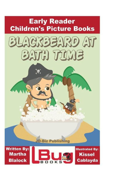 Blackbeard at Bath Time - Early Reader - Children's Picture Books