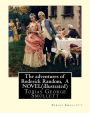 The adventures of Roderick Random, By Tobias Smollett A NOVEL(illustrated): Tobias George Smollett