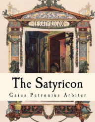 Title: The Satyricon, Author: W C Firebaugh