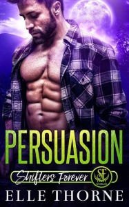 Title: Persuasion, Author: Elle Thorne