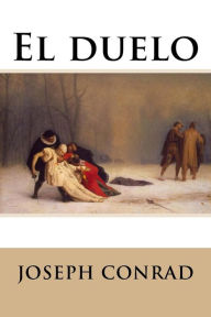 Title: El duelo, Author: Joseph Conrad