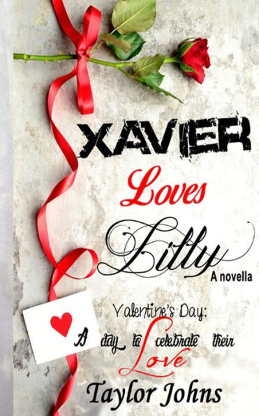 Xavier Loves Lilly, a novella