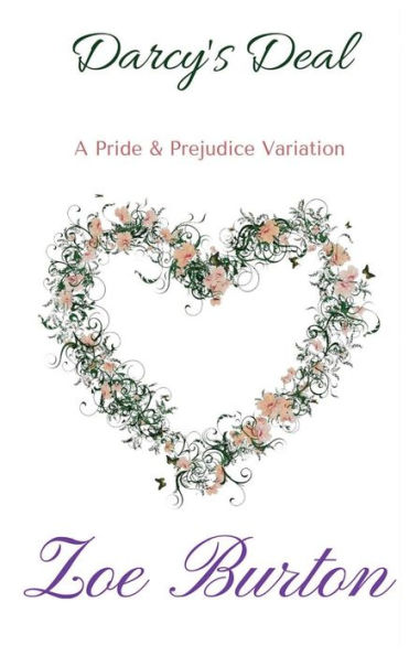 Darcy's Deal: A Pride & Prejudice Novella Variation