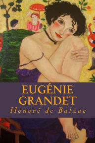 Title: Eugénie Grandet, Author: Honorï de Balzac