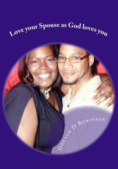 Love your Spouse as God loves you: Inspiration for Marriage