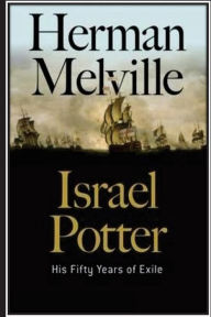 Title: Israel Potter. His Fifty Years of Exile, Author: Herman Melville