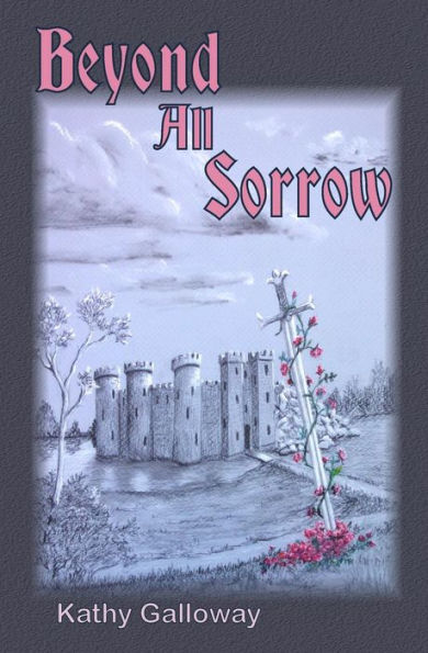 Beyond All Sorrow