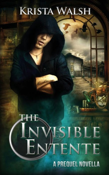 The Invisible Entente: A Prequel Novella