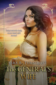 Title: The General's Wife, Author: Sara R Turnquist