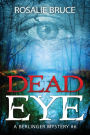 Dead Eye: A Berlinger Mystery #6