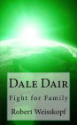 Dale Dair: Fight for Family