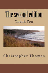 Title: The second edition, Author: Mr Christopher Maxwell Thomas