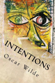 Title: Intentions, Author: Oscar Wilde