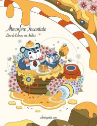 Title: Atmosfere Incantate Libro da Colorare per Adulti 2, Author: Nick Snels