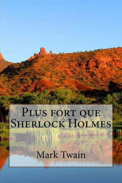 Plus fort que Sherlock Holmes