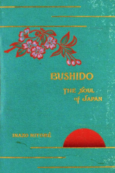 Bushido, the Soul of Japan