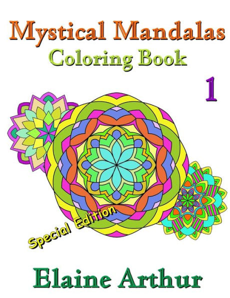 Mystical Mandalas Coloring Book No. 1 Special Edition