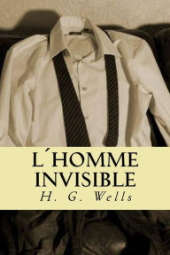 Title: L´Homme invisible, Author: H. G. Wells