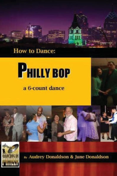 Philly Bop: A 6 Count Dance