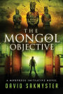 The Mongol Objective