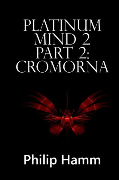 Platinum Mind 2 Part 2: Cromorna