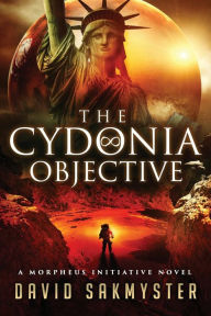 Title: The Cydonia Objective, Author: David Sakmyster