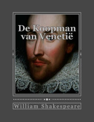 Title: De Koopman van Venetië, Author: Jhon Duran