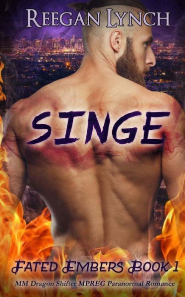 Singe: MM Dragon Shifter MPREG Paranormal Romance