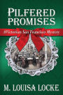 Pilfered Promises: A Victorian San Francisco Mystery
