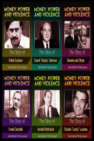 Title: Money, Power and Violence: 6 books in 1, Author: Andrew Williams