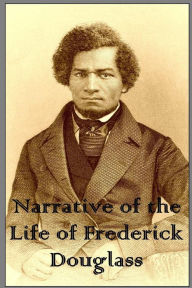 Narrative of the Life of Frederick Douglass