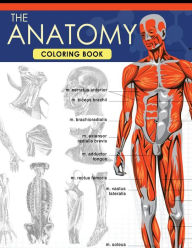Title: The Anatomy Coloring Book: A Complete Study Guide (9th Edition), Author: Dr.Jessica C. Flynn