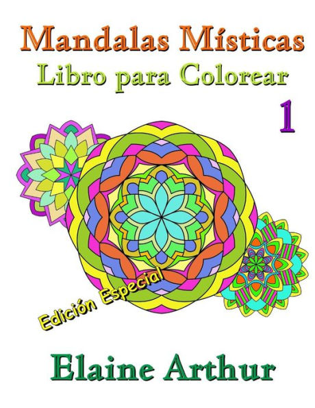 Mandalas Misticas Libro para Colorear No. 1 Edicion Especial