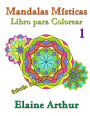 Mandalas Misticas Libro para Colorear No. 1 Edicion Especial