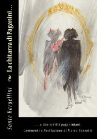 Title: La Chitarra di Paganini: e due scritti paganiniani, Author: Marco V Bazzotti