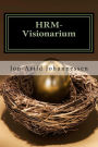 HRM-Visionarium The New function of the HR-department: ?An eye on the future?: HR-department