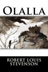 Title: Olalla, Author: Robert Louis Stevenson