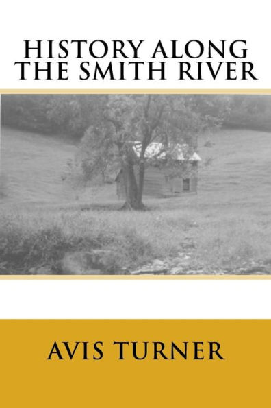 History Along The Smith River