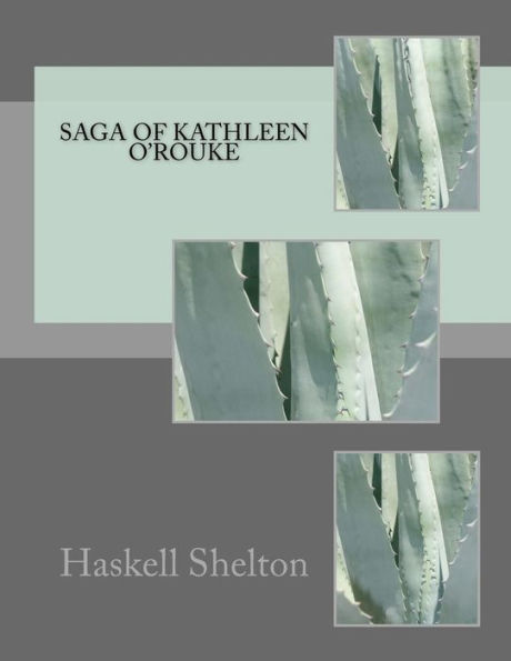 Saga of Kathleen O'Rouke